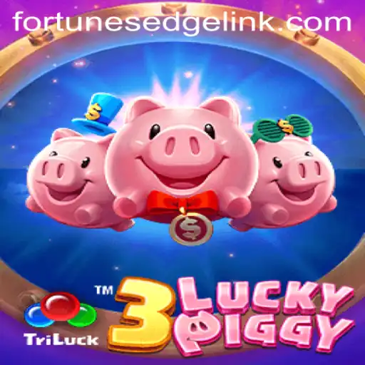 Exploring the Excitement of 3LUCKYPIGGY: Fortune's Edge