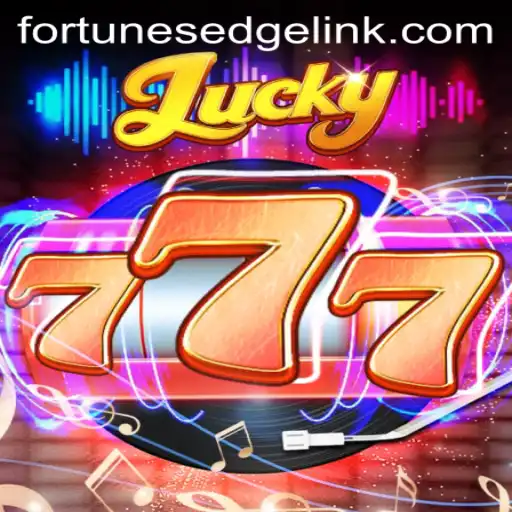 Exploring the Thrills of Lucky777: Fortune's Edge