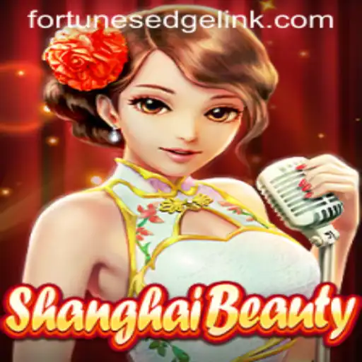 Exploring ShanghaiBeauty: The Game of Fortune's Edge